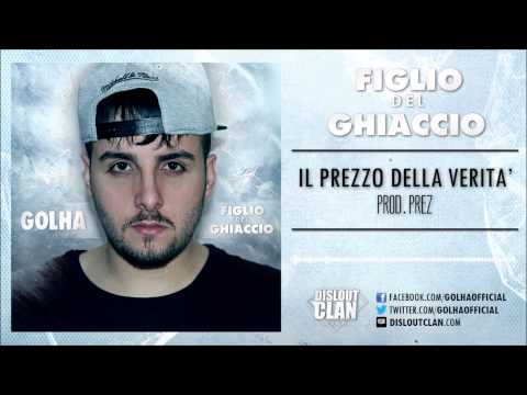 Golhetti - Il Prezzo Della Verità (Prod. Prezbeat)