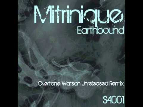 Mitrinique - Earthbound (Overtone Watson Unreleased Remix) [Sound Avenue]