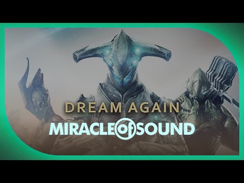 WARFRAME SONG - Dream Again by Miracle Of Sound (Electronic Metal)
