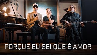 Titãs - Porque Eu Sei Que É Amor [Acústico]