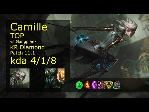 Camille Top vs Gangplank - KR Diamond 4/1/8 Patch 11.1 Gameplay // [롤] 카밀 vs 갱플랭크 탑