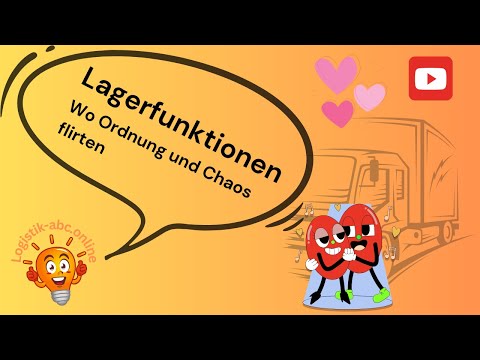 021 Lagerfunktionen - Wo Ordnung und Chaos flirten