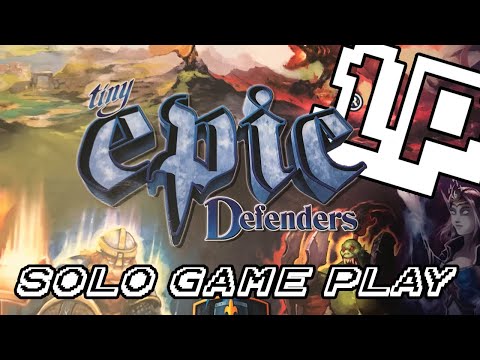 One Player Tiny Epic Defenders Solo Gameplay