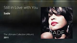 Still in Love with You - Sade