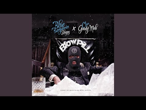 Blow Pill (feat. Ctm Goodymob)