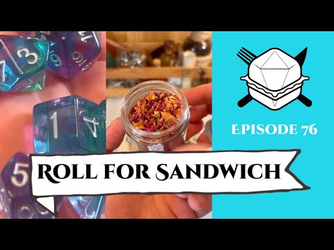 Roll for Sandwich EP 76 - 9/30/22