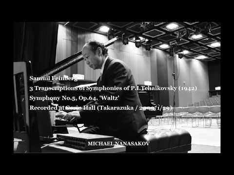 Tchaikovsky - Feinberg:  Symphony No.5, Op.64. 'Waltz'