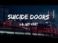 LIL UZI VERT Suicide Doors Lyrics Video