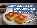 Lebanese Dessert Namoura With Coconut Easy And Delicious Recipe