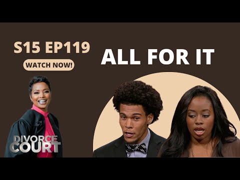 Divorce Court: Ashley vs. Dorian - All For It