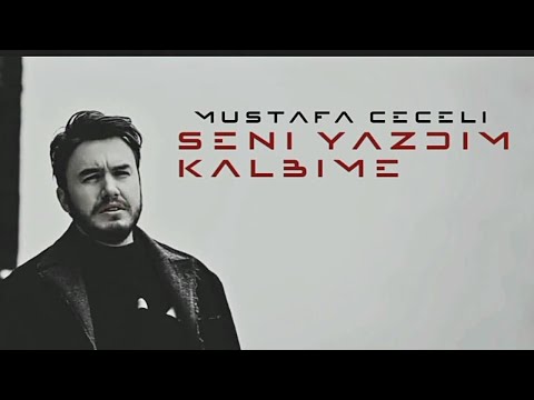 Mustafa Ceceli - Seni Yazdım Kalbime
