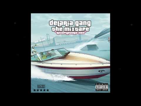 DelaRia Gang - Donde estabas tu