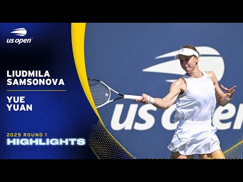 Liudmila Samsonova vs. Yue Yuan Highlights | 2025 US Open Round 1