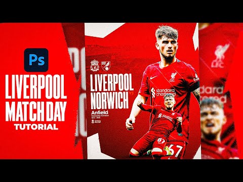 How to Make a Liverpool Match Day Poster! (Photoshop 2022)