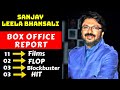 Masterpiece Director Sanjay Leela Bhansali Hit And Flop All Movies List With Box Office Collection