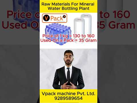 Raw Materials For mineral Water Bottling Plant || Mineral Water Business || Vpack Machine Pvt. Ltd.