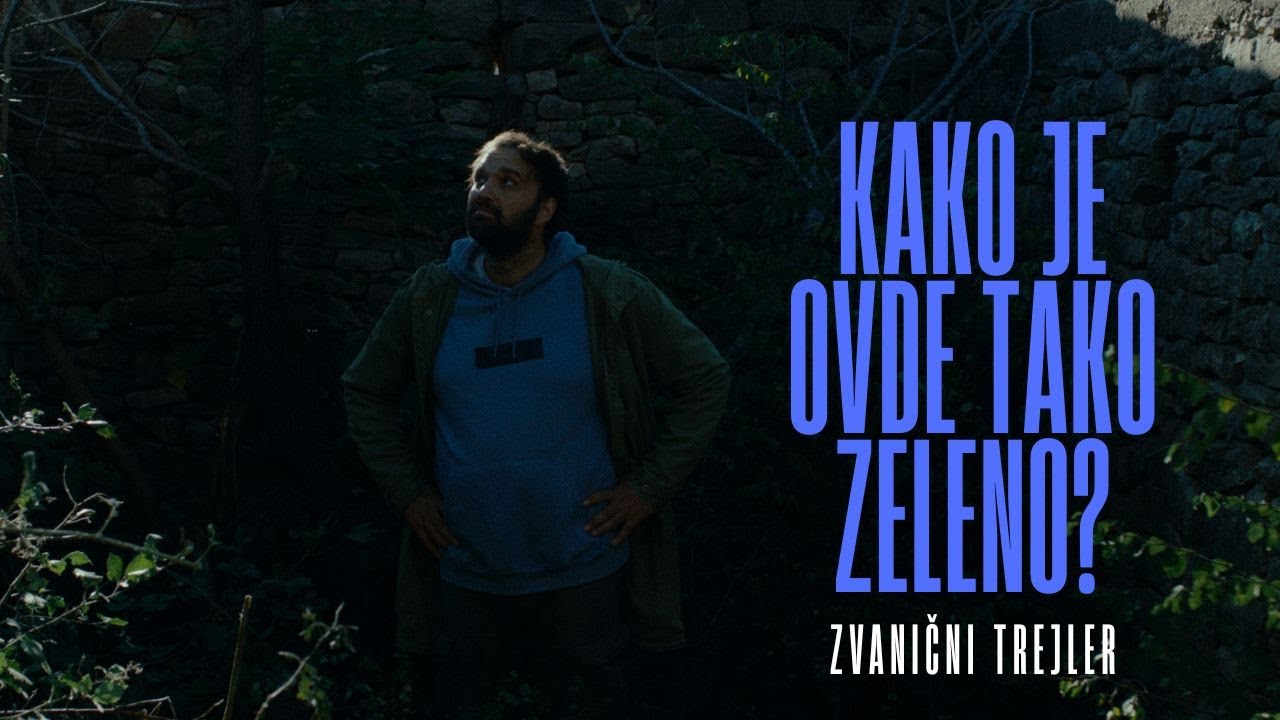 Kako je ovde tako zeleno?