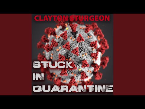 Stuck In Quarantine