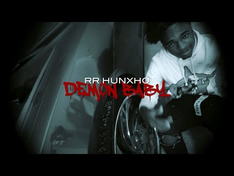 RR Hunxho - Demon Baby ( official music video) shot by: @brandonbryantfilms