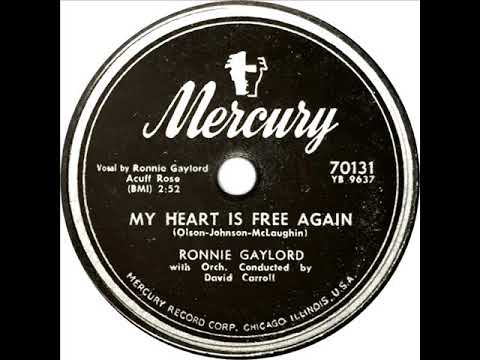 Ronnie Gaylord - My Heart Is Free Again