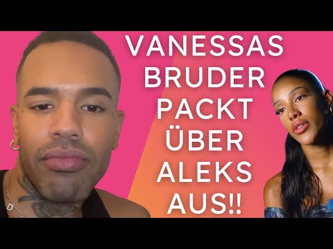 Vanessa's brother spills the beans about Aleks and their relationship before Temptation!! Aleks P...
