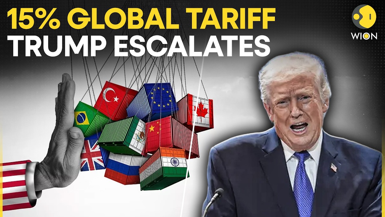 LIVE: Trump Raises Global US Tariff To 15% After Supreme Court Shock Ruling | WION