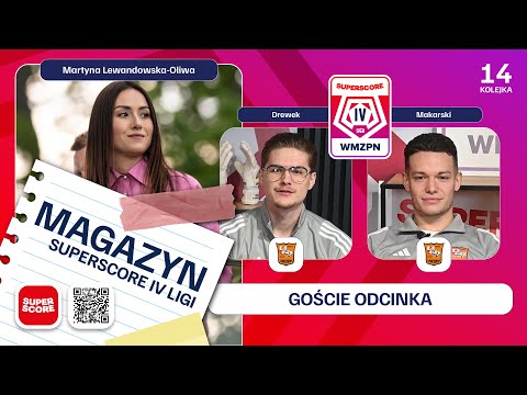 Magazyn Superscore IV Ligi 2025/26 - 14. kolejka