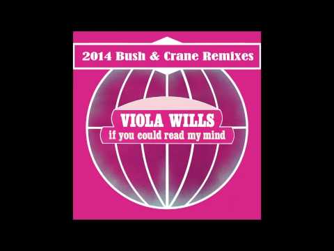 Viola Wills  - If You Could Read My Mind (Bush & Crane Dub Mix)