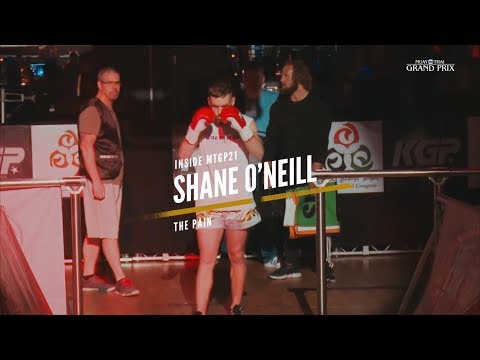 Inside MTGP21 - Shane O'Neill