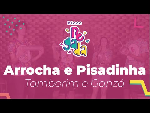 Ritmos Bloco Pegada - Arrocha e Pisadinha (Tamborim e Ganzá)