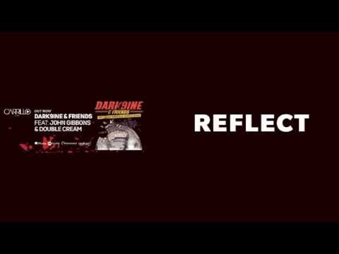 Dark9ine &  Double Creame  - Reflect (Original Mix)