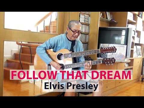 Follow That Dream - Elvis Presley