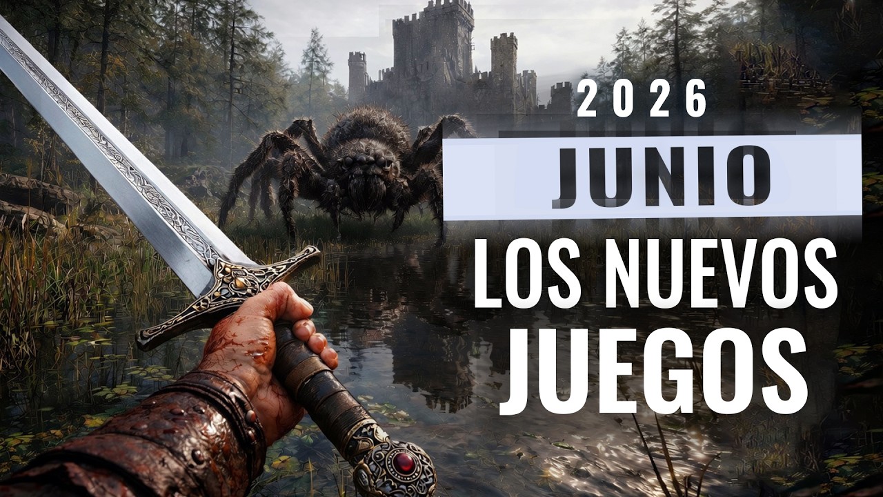 LOS NUEVOS JUEGOS QUE SE ESTRENAN EN JUNIO 2026 (LANZAMIENTOS)