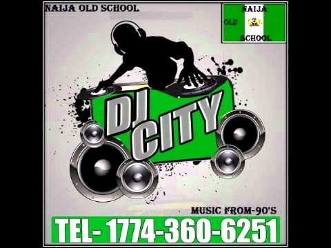 Naija Old Hip-Hop Mix Part 2-Tony tetuila, Blackface, Julius Agwu, Olu maintain- DJ City