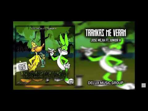 TRANKAS ME VERAN - Junior H