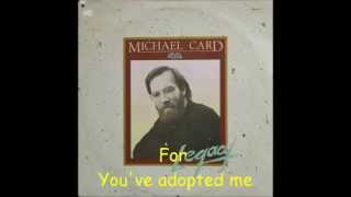 Michael Card - Legacy - Abba Father - 1983 (W/lyrics)