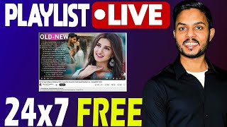 How to Live Song Playlist 24/7 on YouTube 2024 | YouTube par live music song kaise chalaye 2024