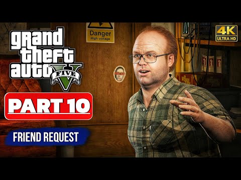 Grand Theft Auto V — Friend Request Mission Full Gameplay Part 10 4K 60FPS No Commentary