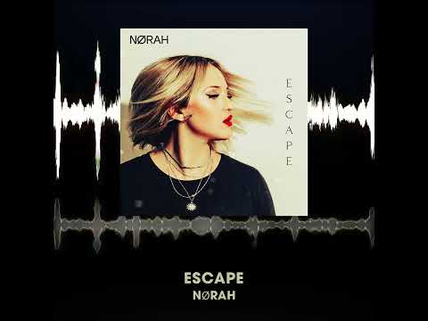 Escape - Norah Valente