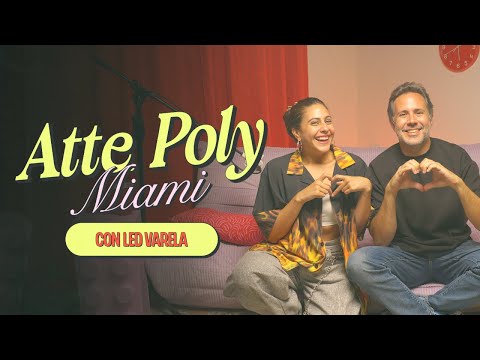 Poly con Led Varela en Miami / Temporada 0pen Studio