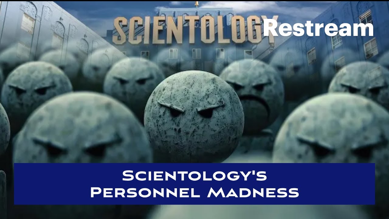 Scientology Personnel Madness