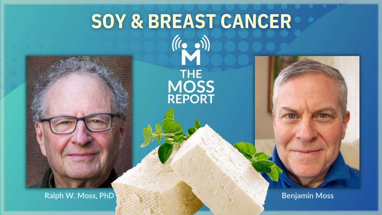 Soy & Breast Cancer - Does it make it worse, better or do nothing at all? What does the science say?