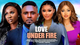 LOVE UNDER FIRE  - MAURICE SAM,  CHIOMA NWAOHA, SONIA UCHE,  REGINA DANIELS 2025 NIGERIAN MOVIES