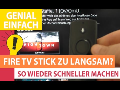 Fire TV Stick reagiert langsam oder verzögert? FireTV Stick schneller machen mit diesem Trick