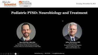 Pediatric PTSD: Neurobiology and Treatment