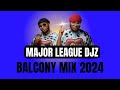 BALCONY MIX | Major League Djz | Amapiano Mix 2024