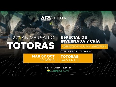 Remate AFA Especial de Invernada y Cría Aniversario Feria Totoras Santa Fe