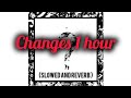 XXXTENTACION Changes 1 Hour Changes Lyrics