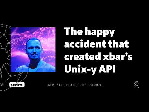 Mat Ryer's happy accident that led him to xbar's Unix-y API