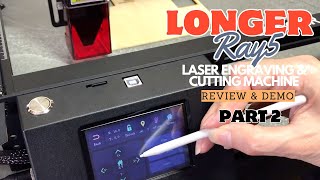 Longer Ray5 10W Review & Demo (PART 2)
